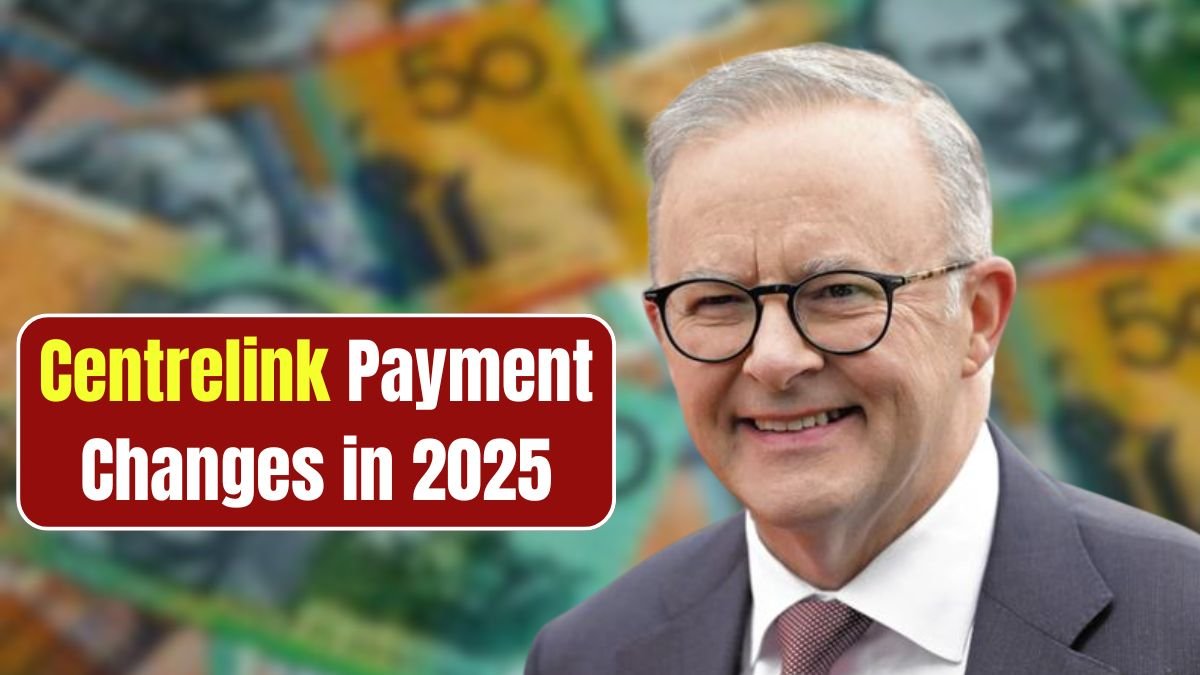 Centrelink Payments 2025