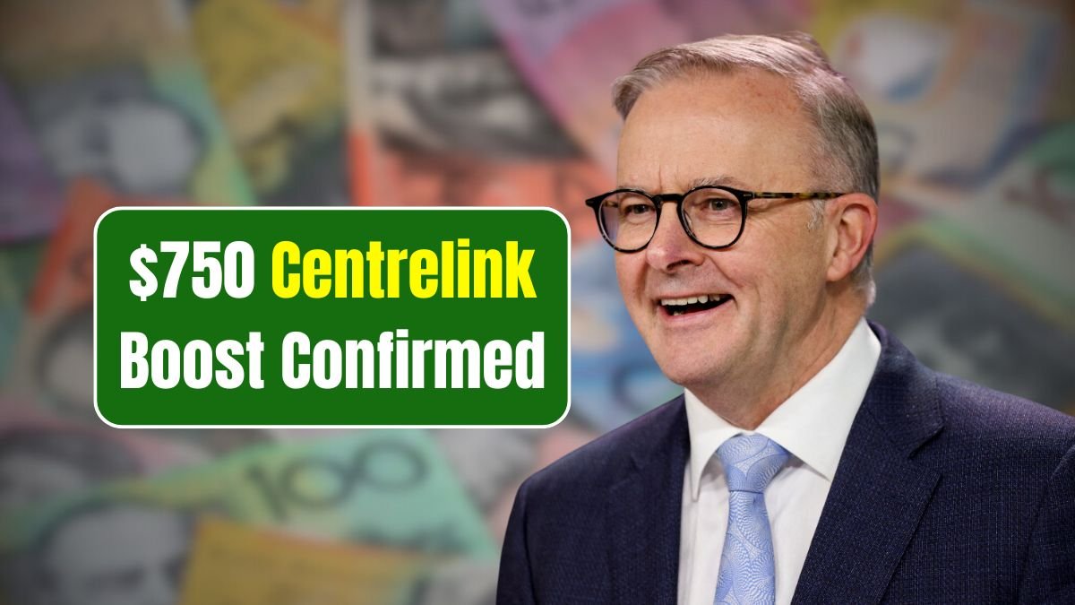$750 Centrelink Boost Confirmed